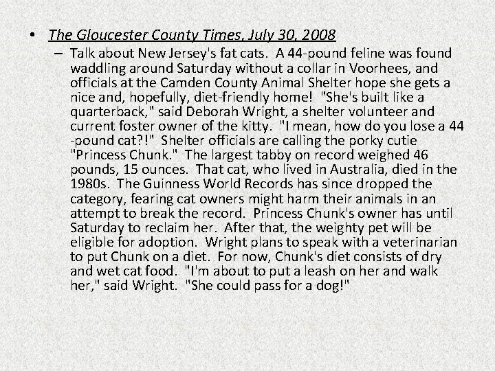  • The Gloucester County Times, July 30, 2008 – Talk about New Jersey's