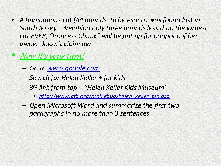  • A humongous cat (44 pounds, to be exact!) was found lost in