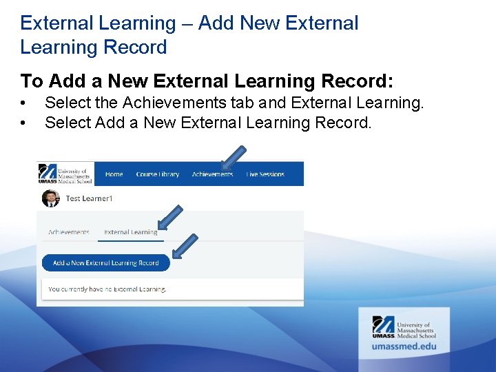 External Learning – Add New External Learning Record To Add a New External Learning