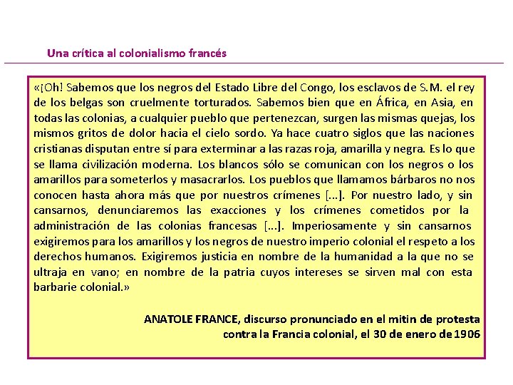 Una crítica al colonialismo francés «¡Oh! Sabemos que los negros del Estado Libre del