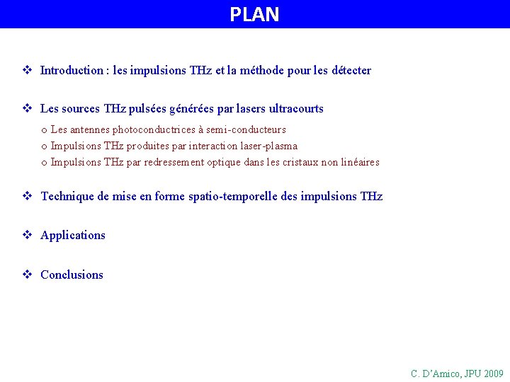 PLAN v Introduction : les impulsions THz et la méthode pour les détecter v