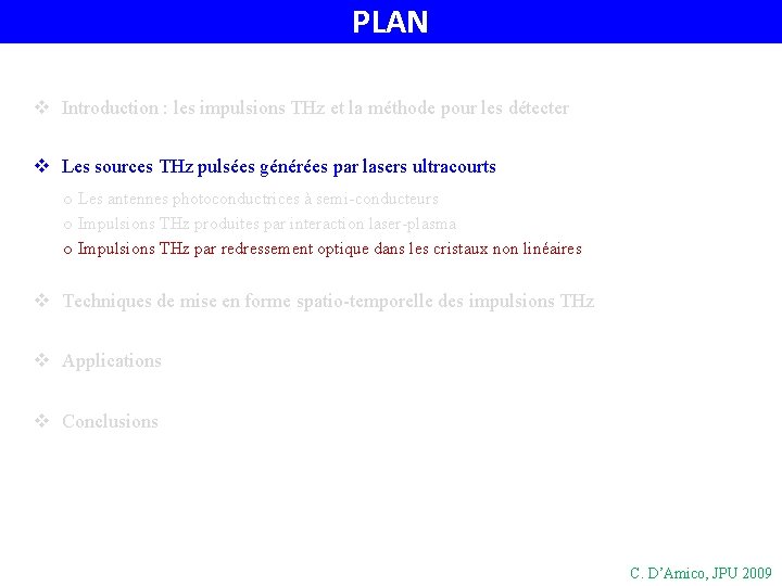 PLAN v Introduction : les impulsions THz et la méthode pour les détecter v