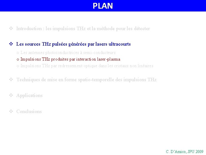 PLAN v Introduction : les impulsions THz et la méthode pour les détecter v