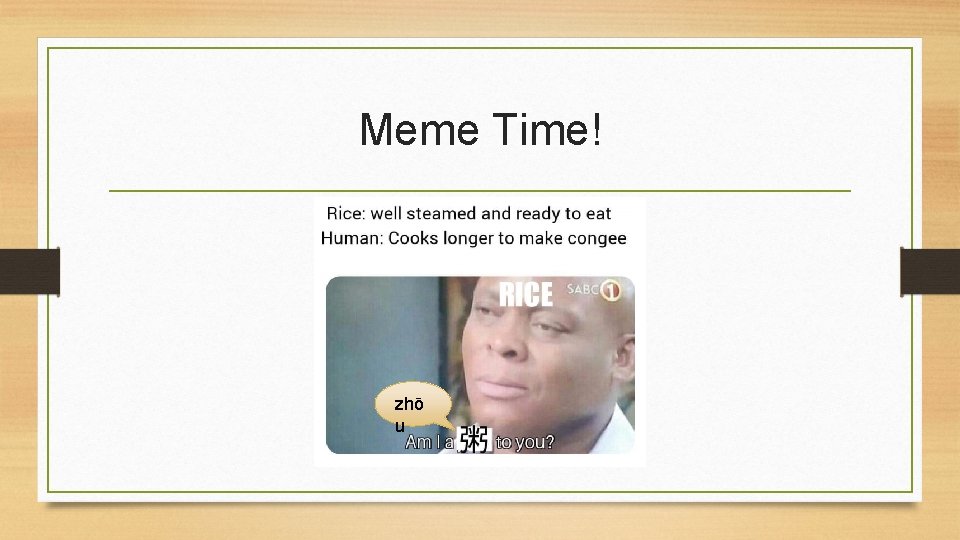 Meme Time! zhō u 