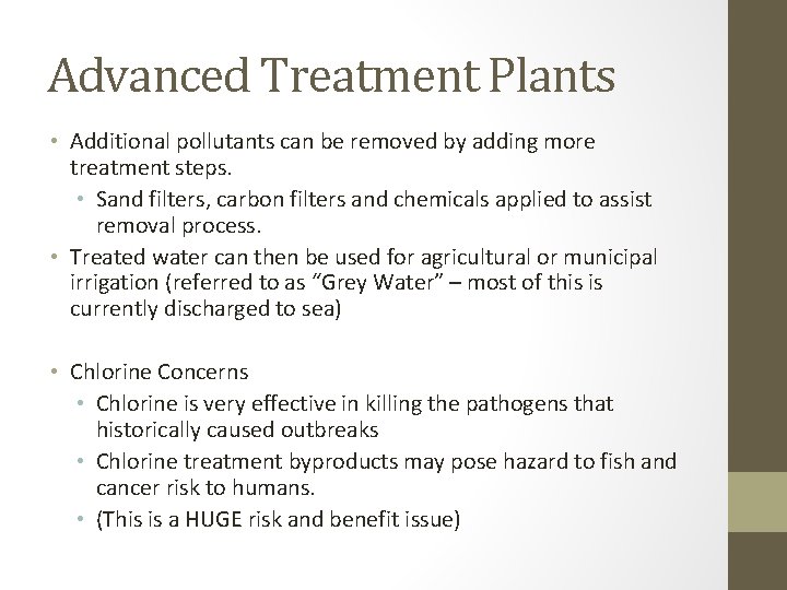 Advanced Treatment Plants • Additional pollutants can be removed by adding more treatment steps. Advanced Treatment Plants • Additional pollutants can be removed by adding more treatment steps.