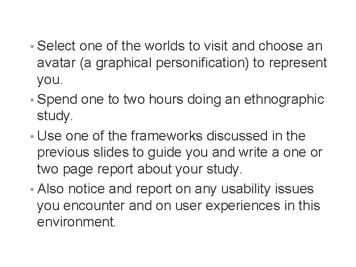 21 • Select one of the worlds to visit and choose an avatar (a
