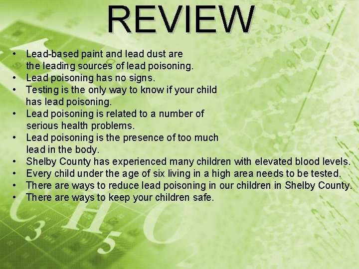 REVIEW • Lead-based paint and lead dust are the leading sources of lead poisoning.