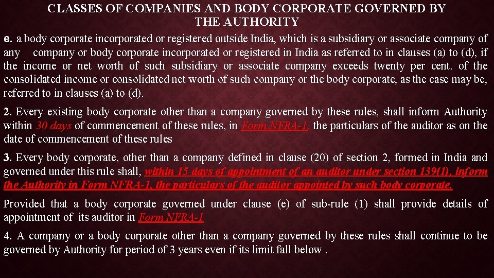 CLASSES OF COMPANIES AND BODY CORPORATE GOVERNED BY THE AUTHORITY e. a body corporate