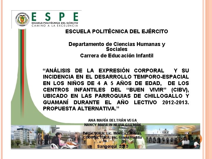 ESCUELA POLITÉCNICA DEL EJÉRCITO Departamento de Ciencias Humanas y Sociales Carrera de Educación Infantil