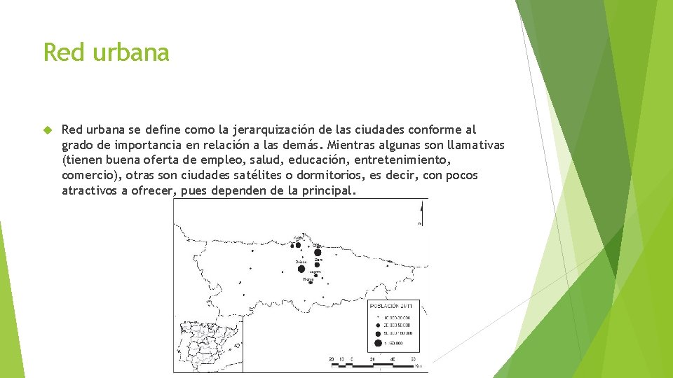 Red urbana se define como la jerarquización de las ciudades conforme al grado de