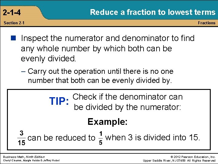 Reduce a fraction to lowest terms 2 -1 -4 Section 2 -1 Fractions n