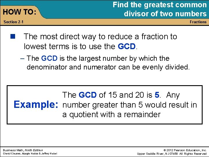 HOW TO: Find the greatest common divisor of two numbers Section 2 -1 Fractions