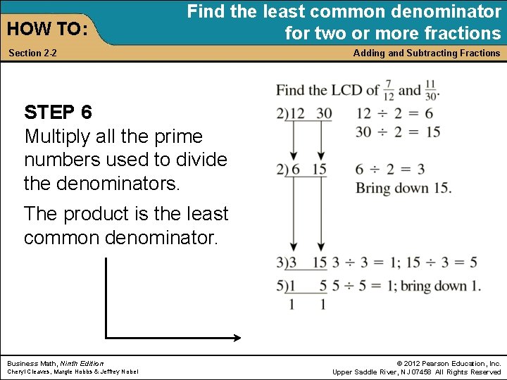 HOW TO: Find the least common denominator for two or more fractions Section 2