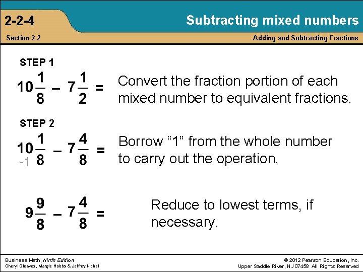 Subtracting mixed numbers 2 -2 -4 Section 2 -2 Adding and Subtracting Fractions STEP