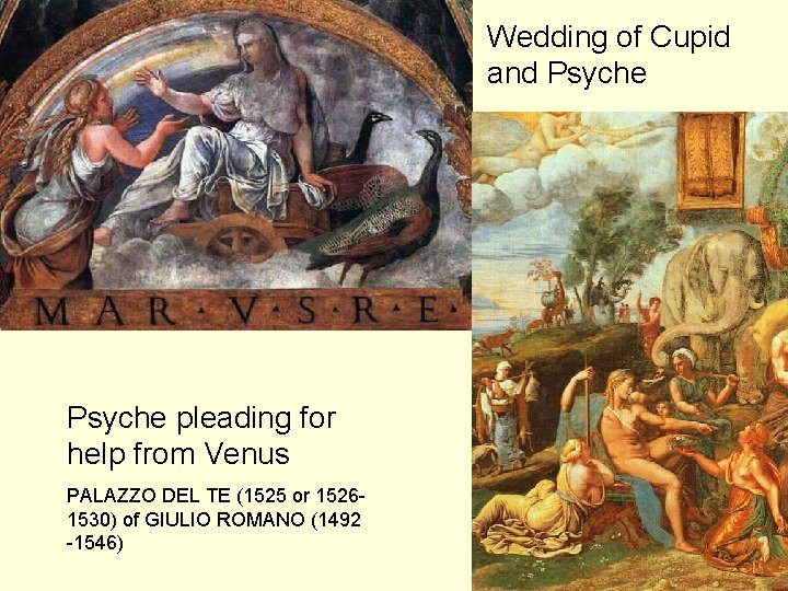 Wedding of Cupid and Psyche pleading for help from Venus PALAZZO DEL TE (1525