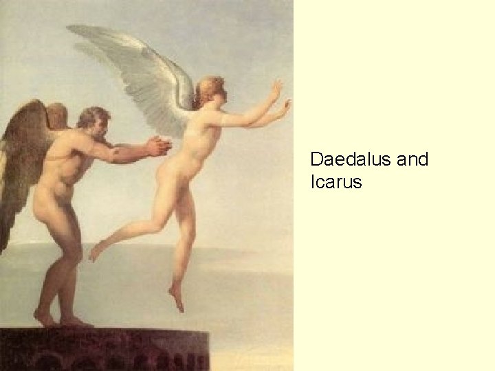 Daedalus and Icarus 