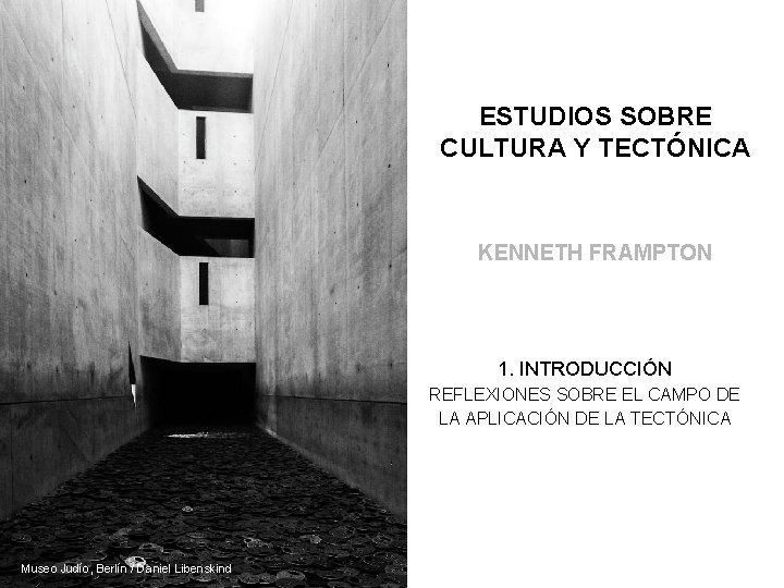 Estudios Sobre Cultura Tectónica Kenneth Frampton