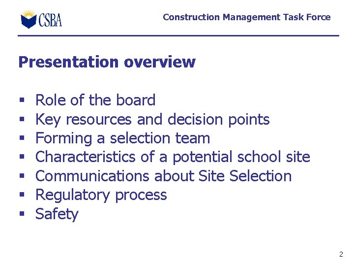 Construction Management Task Force Presentation overview § § § § Role of the board Construction Management Task Force Presentation overview § § § § Role of the board
