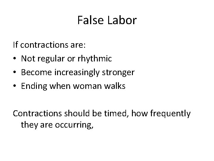 Stages of Labor The Beginning of Labor Lightening