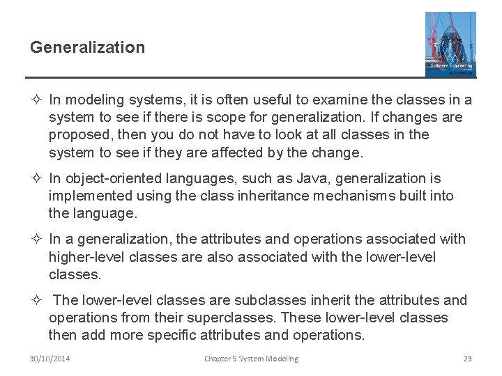 Generalization ² In modeling systems, it is often useful to examine the classes in