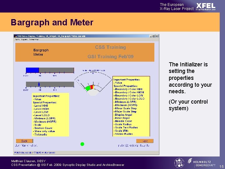 The European X-Ray Laser Project XFEL X-Ray Free-Electron Laser Bargraph and Meter The Initializer