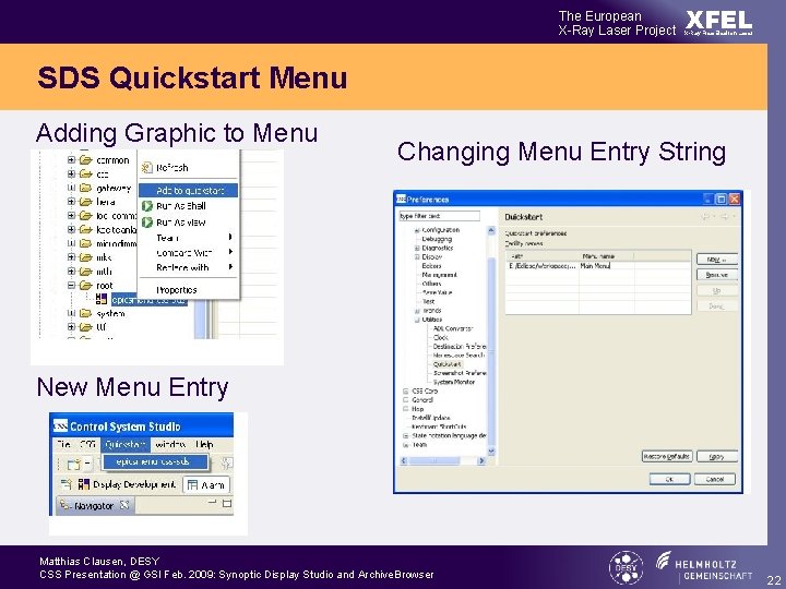 The European X-Ray Laser Project XFEL X-Ray Free-Electron Laser SDS Quickstart Menu Adding Graphic