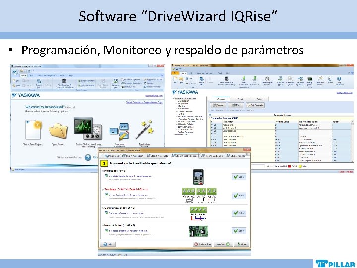 Software “Drive. Wizard IQRise” • Programación, Monitoreo y respaldo de parámetros Software “Drive. Wizard IQRise” • Programación, Monitoreo y respaldo de parámetros