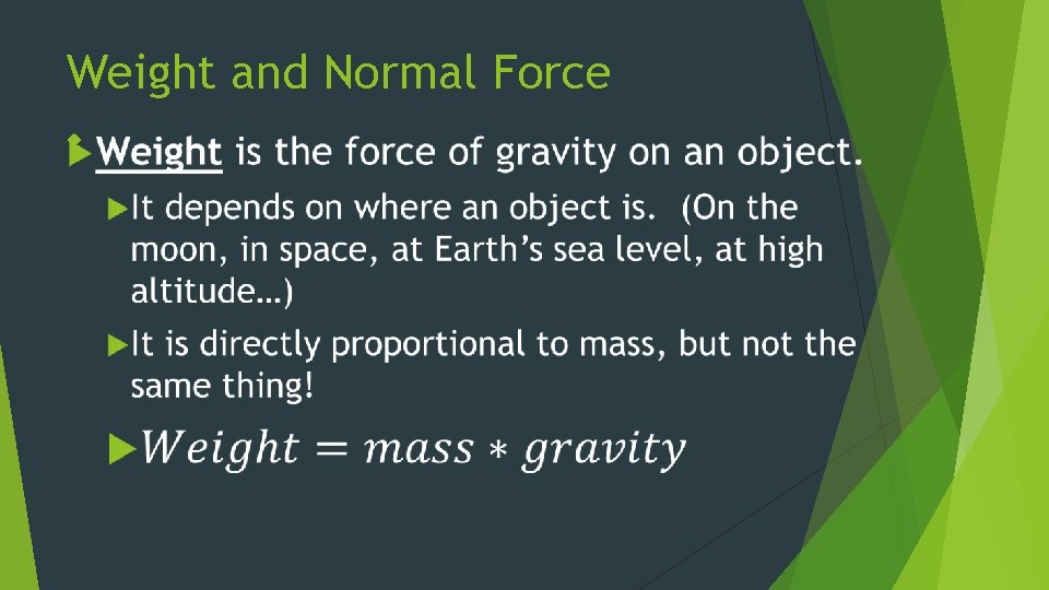 Weight and Normal Force 