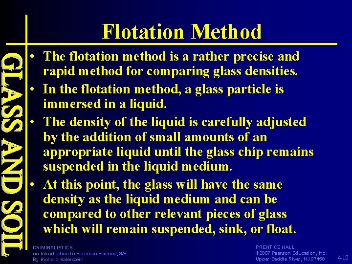 Flotation Method • The flotation method is a rather precise and rapid method for