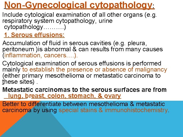 Non-Gynecological cytopathology: Include cytological examination of all other organs (e. g. respiratory system cytopathology, Non-Gynecological cytopathology: Include cytological examination of all other organs (e. g. respiratory system cytopathology,