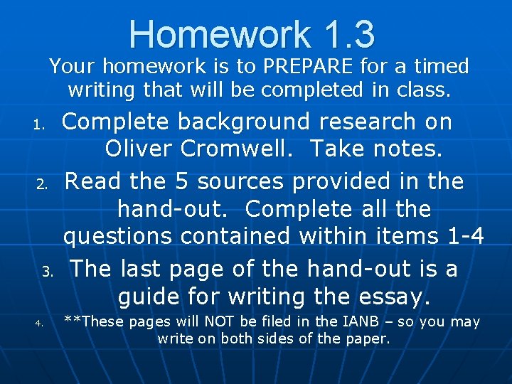 Homework 1. 3 Your homework is to PREPARE for a timed writing that will