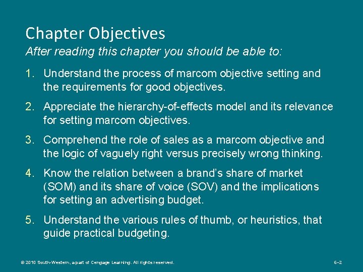 Chapter Objectives After reading this chapter you should be able to: 1. Understand the