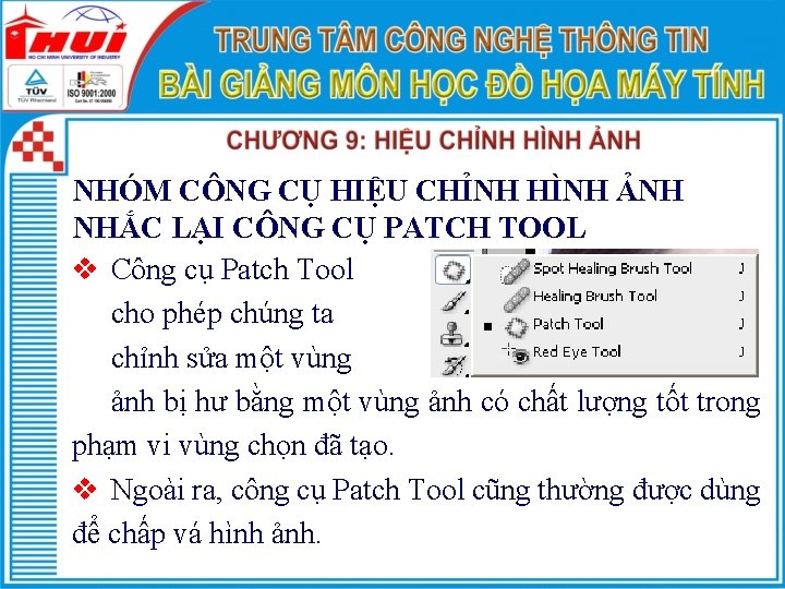 NHÓM CÔNG CỤ HIỆU CHỈNH HÌNH ẢNH NHẮC LẠI CÔNG CỤ PATCH TOOL v