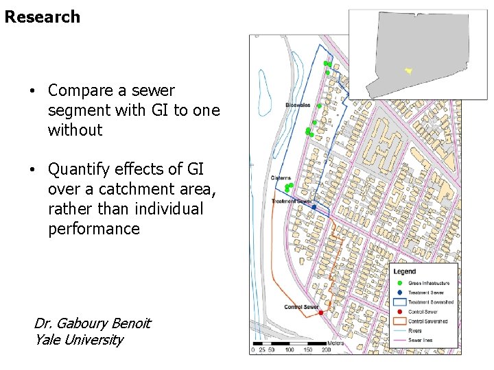 Research • Compare a sewer segment with GI to one without • Quantify effects