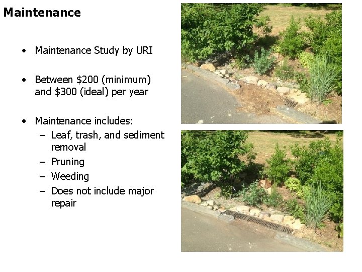 Maintenance • Maintenance Study by URI • Between $200 (minimum) and $300 (ideal) per