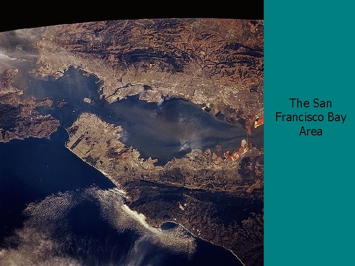 The San Francisco Bay Area 