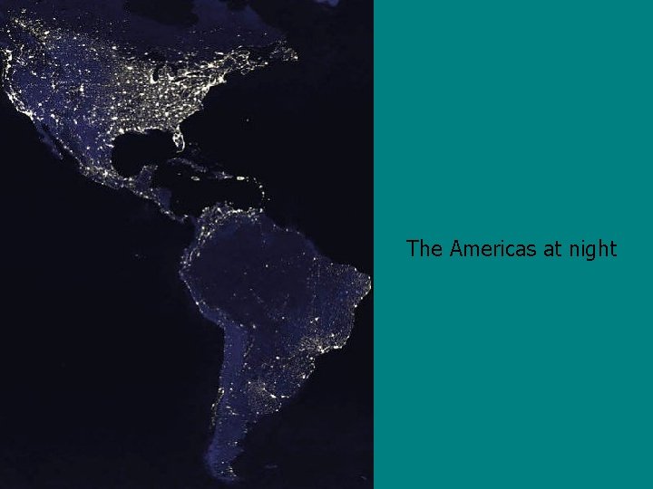 The Americas at night 