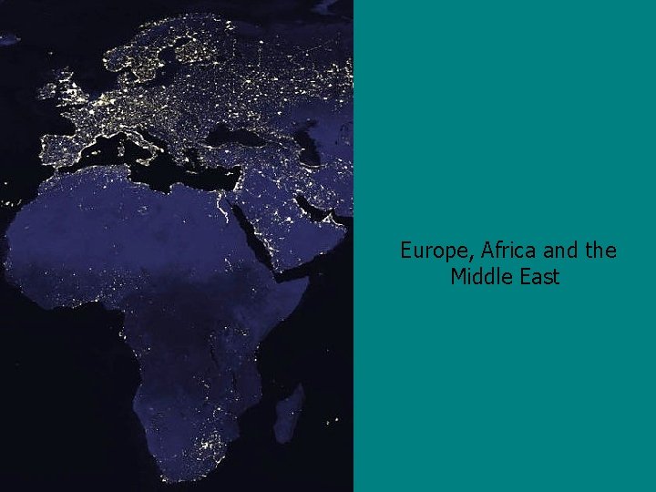 Europe, Africa and the Middle East 