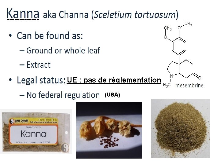 ------- UE : pas de réglementation (USA) 