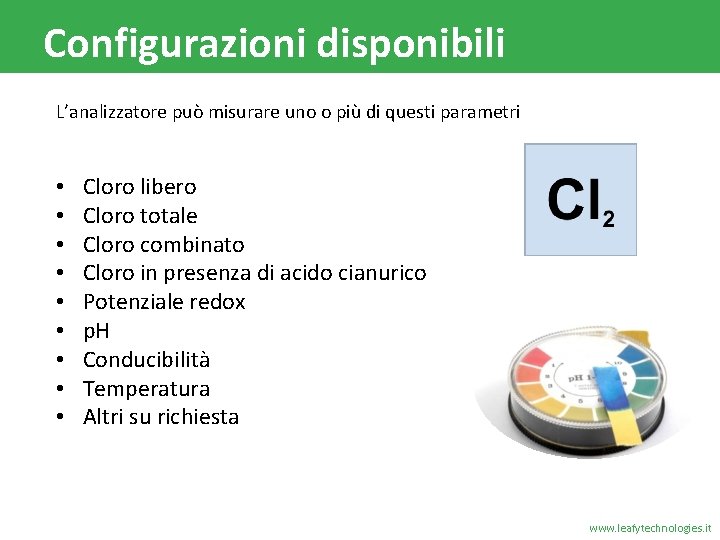 Configurazioni disponibili L’analizzatore può misurare uno o più di questi parametri • • •