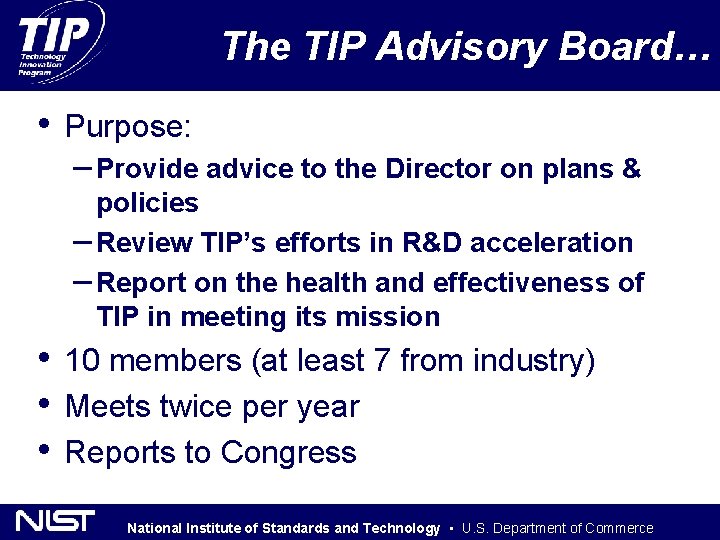The Technology Innovation Program TIP Standard Presentation of