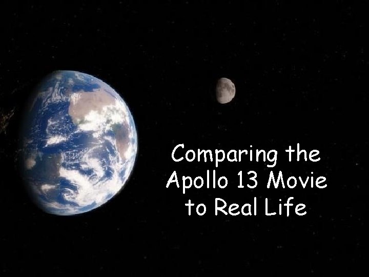 Comparing the Apollo 13 Movie to Real Life