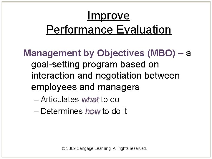 Improve Performance Evaluation Management by Objectives (MBO) – a goal-setting program based on interaction
