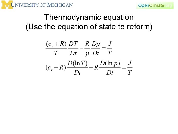 Thermodynamic equation (Use the equation of state to reform) 