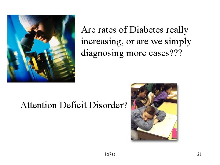 Are rates of Diabetes really increasing, or are we simply diagnosing more cases? ?