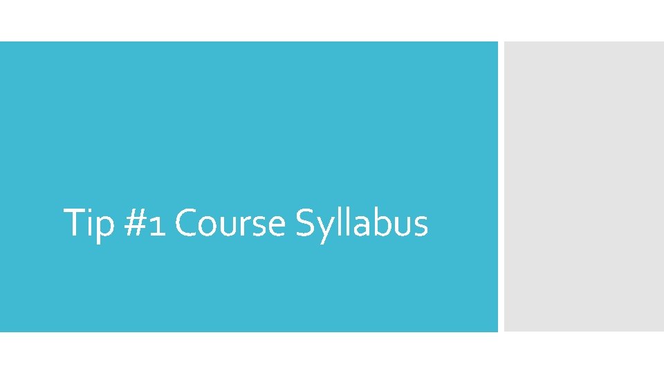 Tip #1 Course Syllabus 