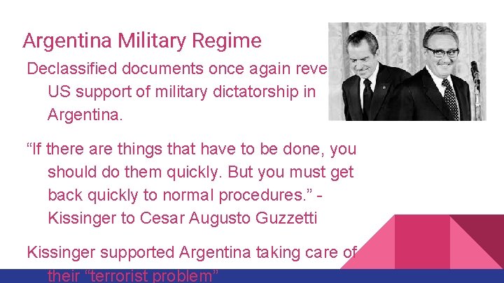 Argentina Military Regime Declassified documents once again revealed US support of military dictatorship in