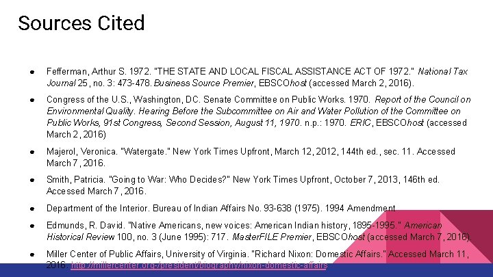 Sources Cited ● Fefferman, Arthur S. 1972. "THE STATE AND LOCAL FISCAL ASSISTANCE ACT