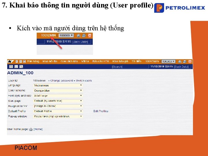 7. Khai báo thông tin người dùng (User profile) • Kích vào mã người