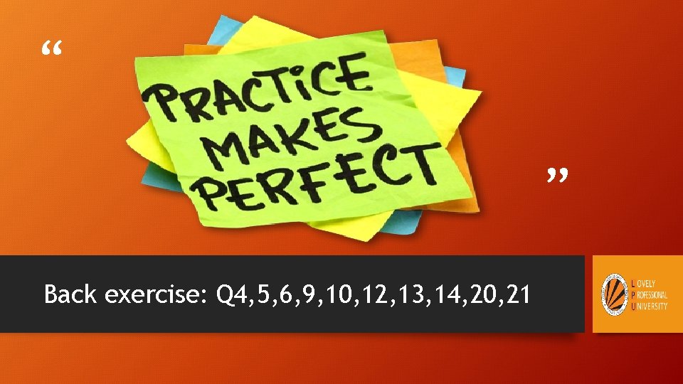 “ ” Back exercise: Q 4, 5, 6, 9, 10, 12, 13, 14, 20,